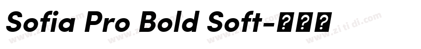 Sofia Pro Bold Soft字体转换